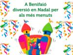 Benifai ofereix una mplia programaci nadalenca amb activitats d'oci per als ms xicotets
