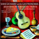 'Shhcchame! amb Gastronomia' a Montserrat, taller a crrec dels germans Bernardo i Rosa Mora-Fandos