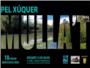 Aquest dissabte, Xquer Viu celebra el X Mullat pel Xquer a lAssut dAntella