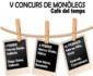 Concurs de monlegs organitzat pel Caf del Temps i el Consell de la Joventut de Carcaixent