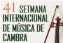Hui es presenta la 41 edici de la Setmana Internacional de Msica de Cambra de Montserrat