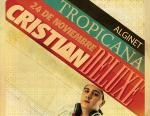 Tropicana Alginet presenta este sbado, 24 de noviembre, a Cristian Deluxe