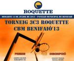 El Club Bàsquet Marcelina Benifaió organiza el Torneo 3c3 Roquette en su edición 2013