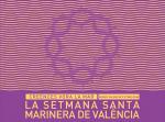 El saló d'actes de la Societat a Sumacàrcer acull l'exposició 'La Setmana Santa Marinera de València'