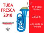 Hui, a la porta de l'Obrera, concert 'Tuba Fresca 2018'