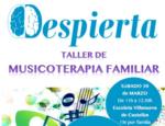 Despierta Alzira pone en marcha un taller de musicoterapia familiar en Villanueva de Castellón