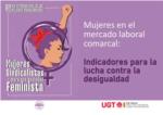 UGT presenta l'informe ‘Dones en el mercat laboral comarcal: indicadors per a la lluita contra la desigualtat’
