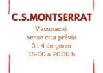 Vacunació sense cita prèvia al Centre de Salut de Montserrat els dies 3 i 4